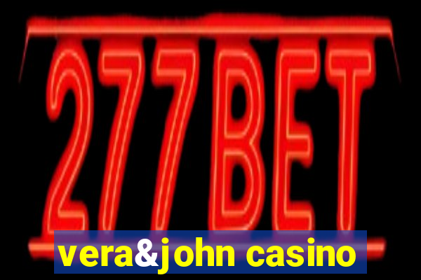 vera&john casino